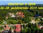 Seminarium nt.: „Zmiany w przepisach prawa dotyczących geodezji i kartografii” Spała 16-18.10.2014