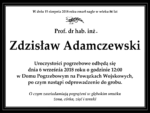Miejsce i termin uroczystości pogrzebowych Prof. Zdzisława Adamczewskiego